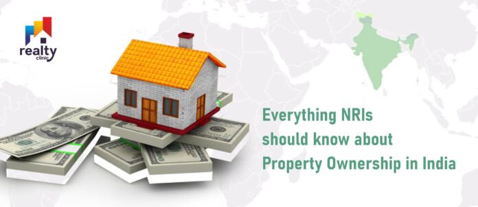 everything-nris-should-know-about-property-ownership-in-india