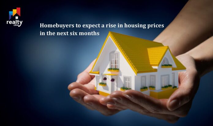 homebuyers-to-expect-a-rise-in-housing-prices-in-the-next-six-months