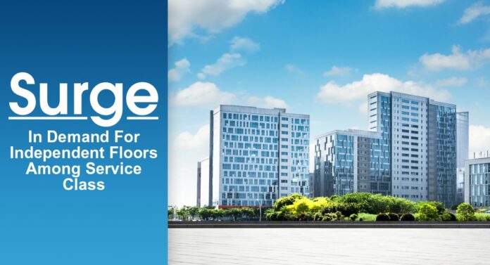 Surge In Demand For Independent Floors In India Among Service Class